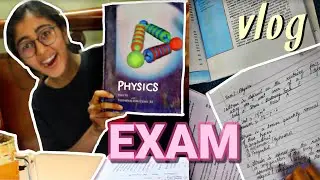 exam study vlog | Term 2 Physics Class 11 Preparation 2022 | Nehal Baid