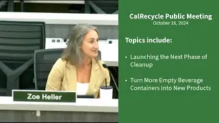10-16-24 CalRecycle Monthly Public Meeting