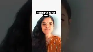Healing Code For Visa | Powerful