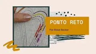 Caderno de Bordado! Pontos Retos - Por Rose Becker
