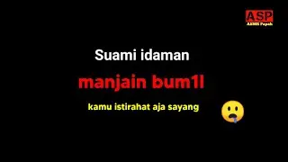 Asmr husband | suami idaman manjain bum1l | Asmr Papah