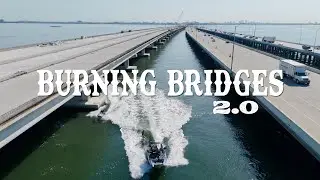 Burning Bridges 2.0