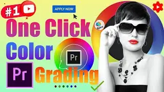 One click color grading apply to multiple clips: Powerful tool in Adobe Premiere Pro