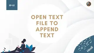 How to append data in Text Files | Advanced VBA in Hindi