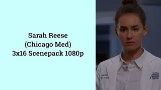 Sarah Reese Scenepack // 3x16