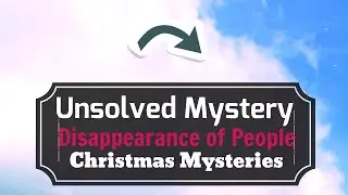 Unsolved Christmas Season Mysteries | Jane Doe Pleasant Valley | Patty Vaughan Disappearance