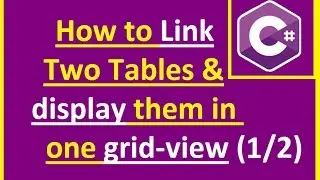 How to link two tables and display two different tables in one grid-view