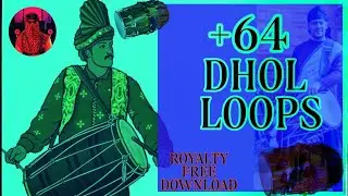 DHOL Loops Pack | Punjabi Dhol loops | 2021Latest loops pack | Logic Pro Fl studio 20.7