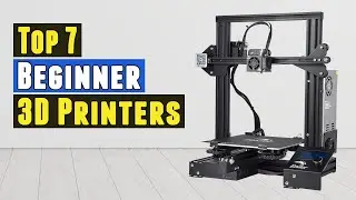 Top 7 Best Beginner 3D Printers 2020