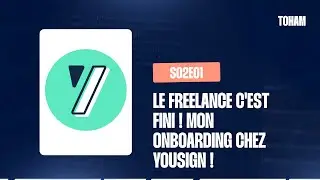 Le freelance c'est fini ! Mon Onboarding chez Yousign !