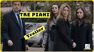 TRE PIANI  di Nanni Moretti - Trailer Ufficiale