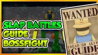 SLAP BATTLES NEW GUIDE BOSSFIGHT | ROBLOX
