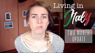 Two Months Living in Italy: I don't have it figured out