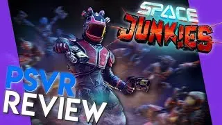 Space Junkies | PSVR Review