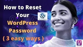 How to Reset Your WordPress Password  3 easy ways