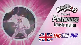 Miraculous | Season 6 | Poly mouse Transformation | English Dub 🇭🇲🇬🇧🇳🇿🇨🇦