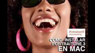 ¿Cómo instalar y usar para siempre Portraiture 3 en MAC para photoshop cc?