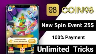 Coin98 Wallet New Spin Event || $25 Per Account || New Wallet Airdrop || Instant Withdraw ||
