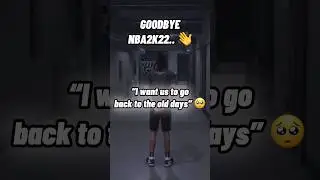 The END of NBA 2K22.. 💔🥺 (Best NBA 2K?) NBA 2K24