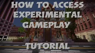 How To Access Experimental Gameplay In Minecraft