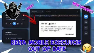 Delta Mobile Executor Out Of Date | Delta Executor New Update  - (News)