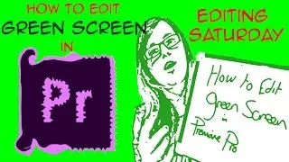 How To Edit Green Screen In Adobe Premiere Pro