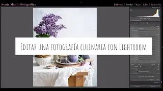 Editar una fotografía culinaria con Lightroom
