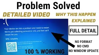 SOLVED - Your device ran into a problem and needs to restart - Windows Blue Screen Error - Detailed