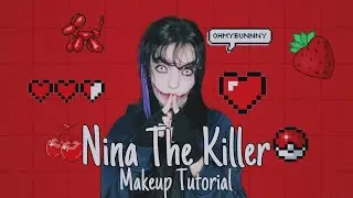 Nina The Killer - Makeup Tutorial