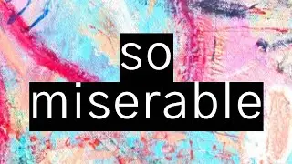 katie dey - so miserable (lyric video)