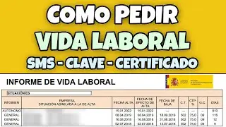 COMO SOLICITAR EL INFORME DE VIDA LABORAL POR INTERNET POR SMS, CERTIFICADO DIGITAL o CLAVE EN 2024