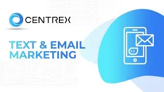 2023 Centrex Email and SMS Marketing Demo