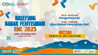 Briefing Babak Penyisihan EMC 2023