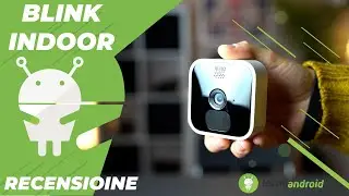 Recensione Blink Indoor: miglior camera di sorveglianza per qualità-prezzo