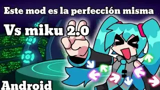 Ya no sirvo para esto friday night funkin para android vs miku jeankuc