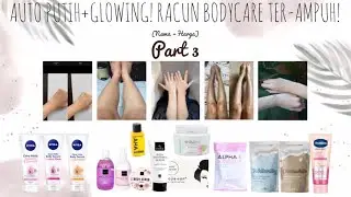 AUTO PUTIH + GLOWING! RACUN BODYCARE TER-AMPUH! HASIL PERMANEN! (PART 3)