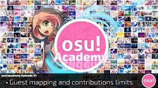 osu!academy Episode 31 - Guest mapping and contributions limits