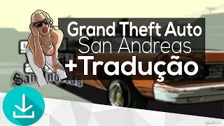 Como Baixar e Instalar GTA San Andreas Pc