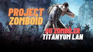 Project Zomboid türkçe Bölüm 1 - Bir Gün Başarıcaz...