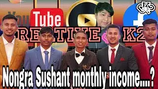 Nongra Sushant ka monthly income Kitna hai | aur kaise Pata kore | creative k2 | 