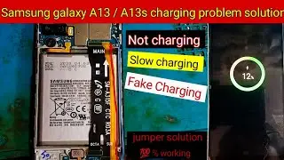 Samsung A13 charging problem || Samsung galaxy A13 charging not working