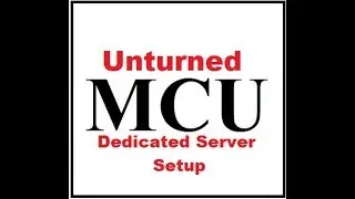 Unturned  Free to Play V 3.20 Server Setup for Windows