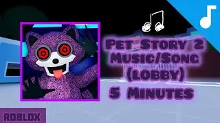 Roblox Pet Story 2 Lobby Music | Fan Made / Game OST
