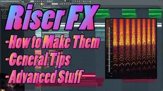 Riser FX... They are Dumb Easy and Fun