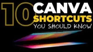 Top Canva Shortcuts Every Designer Should Know|Graphic Mania