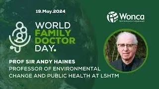Press Conference 2 - World Family Doctor Day: Healthy Planet, Healthy People.