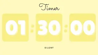 🌼 1 Hour 30 Minutes Silent Timer with Cute Ending Alarm | Pastel Yellow Timer