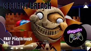 I'm losing my mind!!! FNAF Security Breach Part 2