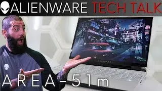 Tech Talk | Alienware Area-51m