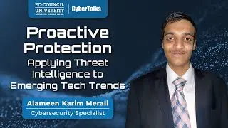Proactive Protection: Applying Threat Intelligence to Emerging Tech Trends